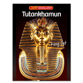King Tutankhamun biography for kids